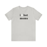 5050bmx I Love Moms - Short Sleeve Tee