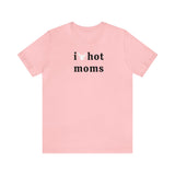 5050bmx I Love Moms - Short Sleeve Tee